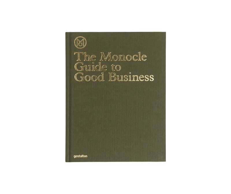 The Monocle Guide to Good Business